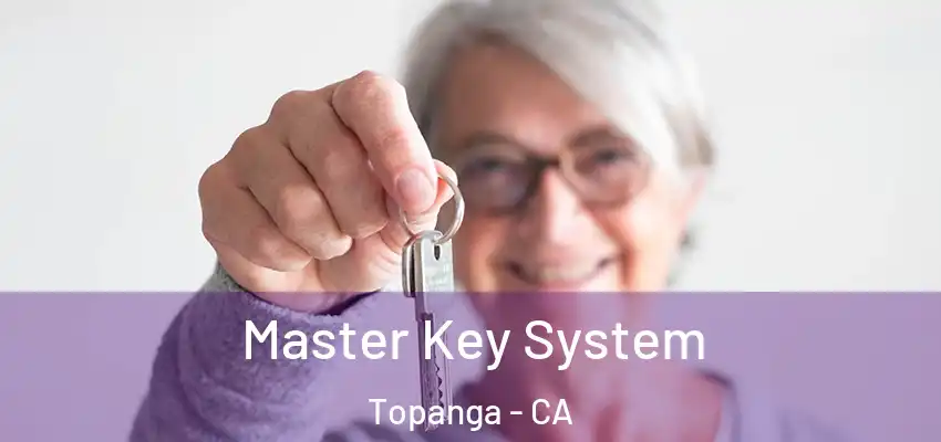  Master Key System Topanga - CA